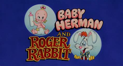 Baby Herman and Roger Rabbit Title Card by Locopoton1 on DeviantArt