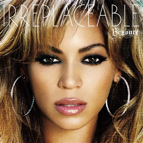 2018 Album a Day | Bonus Single | Beyoncé - Irreplaceable | Released October 23, 2006 ...