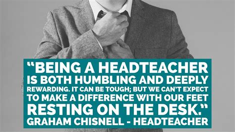 "Being a headteacher is both humbling and deeply rewarding. It can be tough; but we can’t exp ...