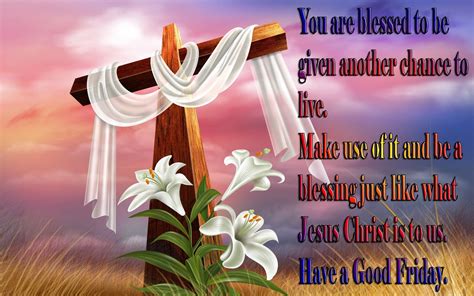 You Are Blessed To Be Given Another Chance To Live, Have A Good Friday ...