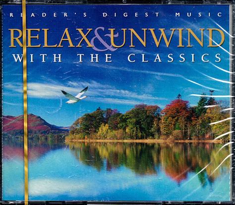 Relax and Unwind with the Classics (4CD) Reader's Digest Music