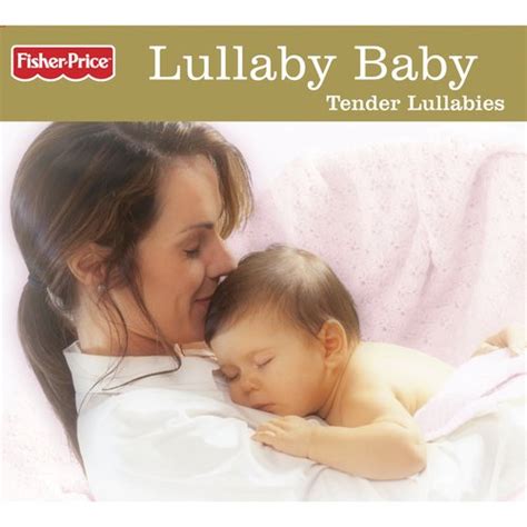 Fisher-Price Lullaby Baby Tender Lullabies CD - Walmart.com - Walmart.com