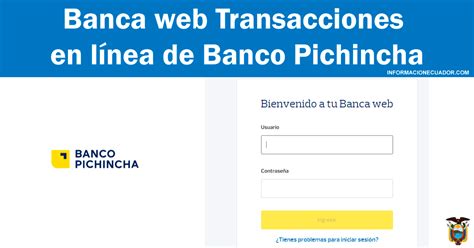 Como ingresar a la Banca web del Banco Pichincha