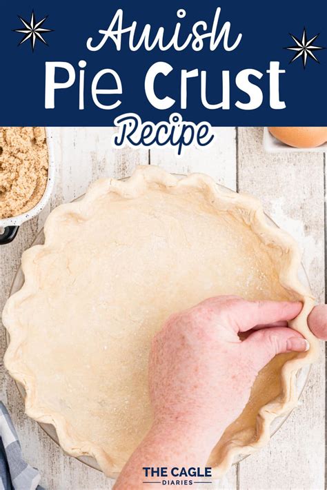 Amish Pie Crust Recipe | The Cagle Diaries