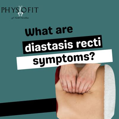 What are Diastasis Recti Symptoms? - PhysioFit of NC