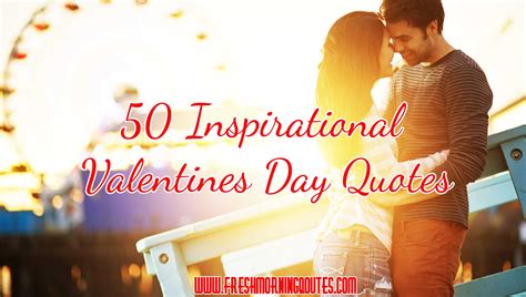 Best 20 Inspirational Quotes for Valentines Day - Best Recipes Ideas and Collections