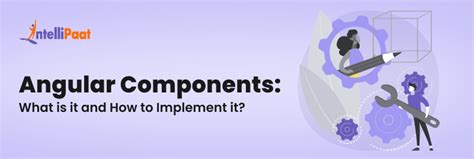 What is Component in Angular? Implementation, lifecycle