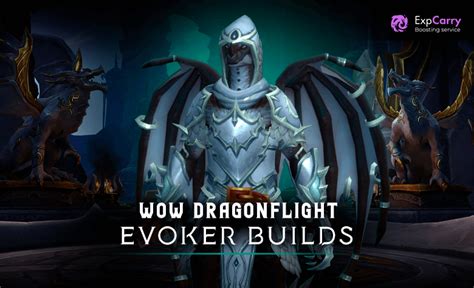 Evoker Best PvP & PvE Builds in WoW Dragonflight 10.2