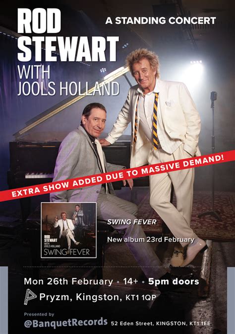 Rod Stewart / Jools Holland - Monday 26th February at Pryzm, 5:00pm (14 ...