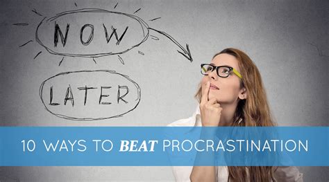 10 Ways to Beat Procrastination - Proctor Gallagher