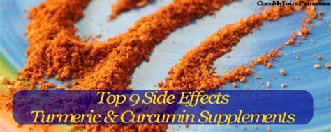 Top 9 Side Effects Of Turmeric & Curcumin Supplements - Cure My Joint Pain