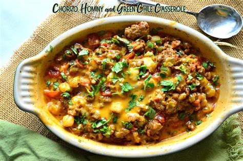 Hominy Green Chile Casserole with Chorizo - This Is How I Cook