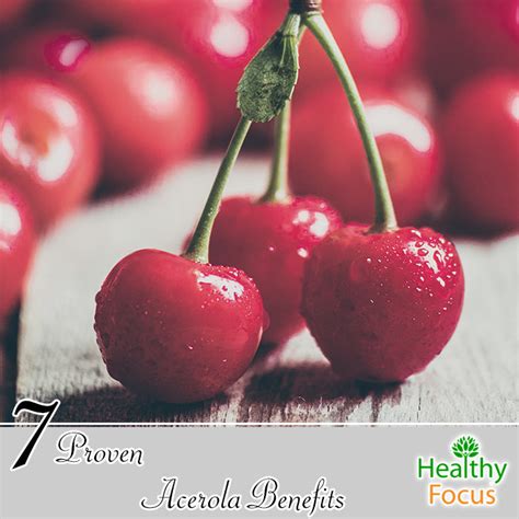 7 Proven Acerola Benefits - Healthy Focus