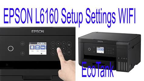 EPSON EcoTank L6160 Setup Settings WIFI PART 2 - YouTube