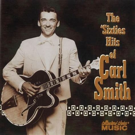 Carl Smith - The ’Sixties Hits Of Carl Smith Lyrics and Tracklist | Genius