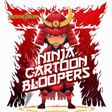 Download Big Citi Loops Ninja Cartoon Bloopers | ProducerLoops.com