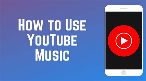 How to Use YouTube Music - Beginners Guide - YouTube