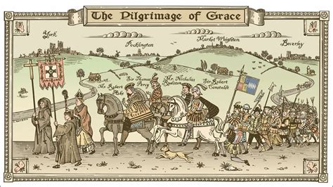 The 'Pilgrimage of Grace' against Henry VIII Splitting the Church of England from Rome ...