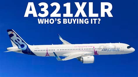 Who's INTERESTED in the A321XLR? - YouTube