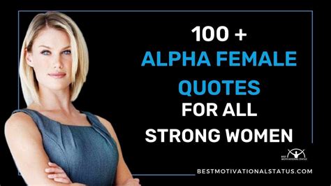 100+ Strong Alpha Female Quotes That Motivate & Empower You