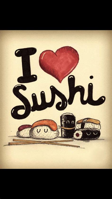 Sushi Lovers... I love Sushi... You love Sushi He/She loves Sushi We love Sushi Sántomi Sushi ...