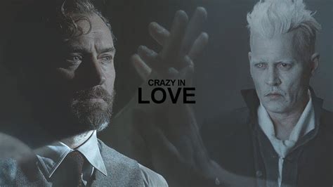 Albus Dumbledore || Gellert Grindelwald || Crazy in Love - YouTube