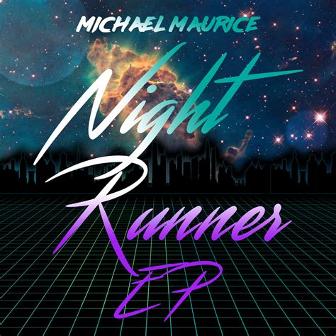 The Night Runner EP | Michael Maurice