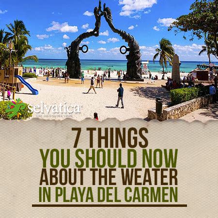 7 Things to Know About the Weather in Playa del Carmen