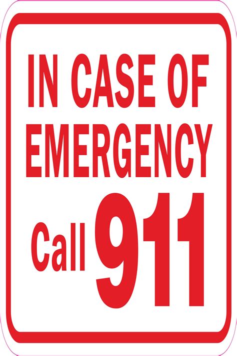 In Case Of Emergency Call 911 Sign 12" x 18" Heavy Gauge Aluminum Signs ...