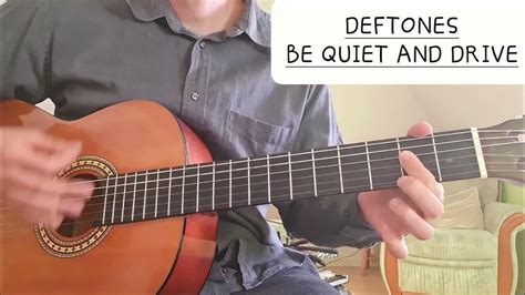 Deftones - Be Quiet and drive (Acoustic Version) | Guitar Lesson - YouTube