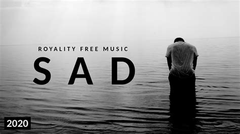 SAD MUSIC NO COPYRIGHT COMPILATION ROYALTY FREE - YouTube