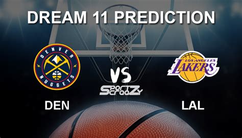 DEN vs LAL Dream11 Prediction, Live Score & Denver Nuggets vs Los ...