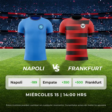 Napoli vs Frankfurt - Winpot.mx Blog