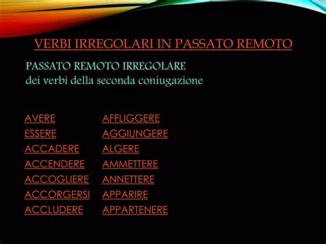 Verbi irregolari nel passato remoto | PPT