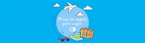 TRAVEL VOCABULARY. Vocabulario para viajar en inglés. Frases - IC ...