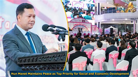 Hun Manet Maintains Peace as Top Priority for Social and Economic Development