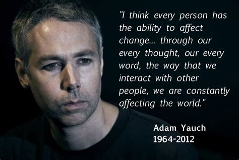 Adam Yauch's quotes, famous and not much - Sualci Quotes