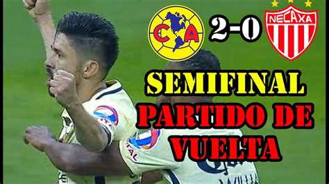 America vs Necaxa 2-0 Semifinal apertura 2016 - YouTube