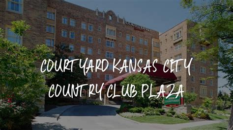 Courtyard Kansas City Country Club Plaza Review - Kansas City , United States of America - YouTube