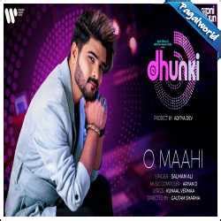 O Maahi Mp3 Song Download Pagalworld - Salman Ali