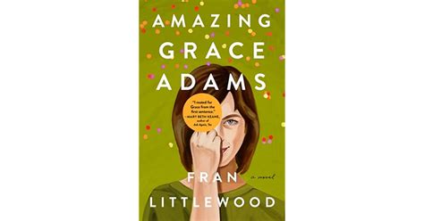 Amazing Grace Adams by Fran Littlewood