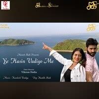 Ye Hasin Vadiyo Me Song Download by Kamlesh Vaidya – Ye Hasin Vadiyo Me ...