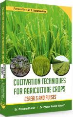 Buy Cultivation Techniques for Agriculture Crops - Cereals and Pulses Online at Best Prices in ...