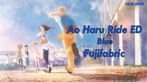 Ao Haru Ride Ending Full Version - Blue - YouTube