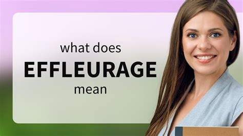 Effleurage — what is EFFLEURAGE meaning - YouTube