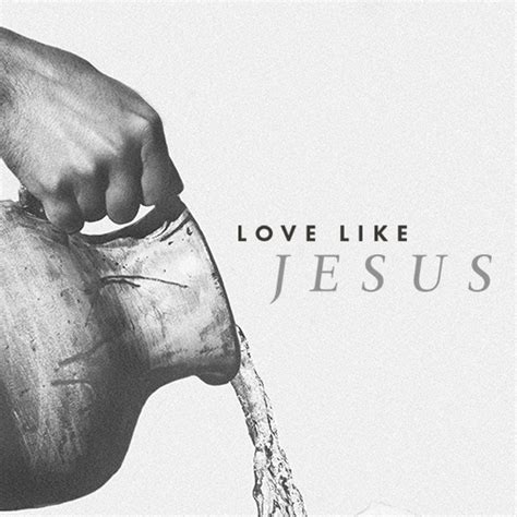 Love Like Jesus | Messages | Free Church Resources from Life.Church