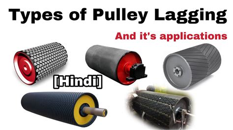 Types Of Pulley Lagging Pulley Lagging Conveyor Belt Pulley Lagging Drum Pulley Lagging Types ...