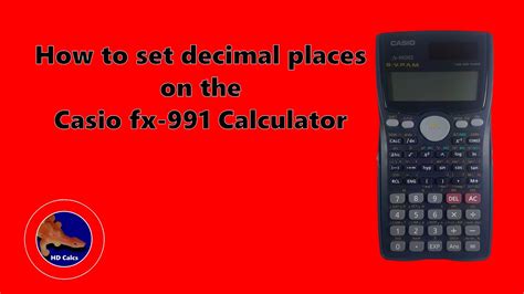 How to set Decimal Places on the Casio fx-991 calculator - YouTube