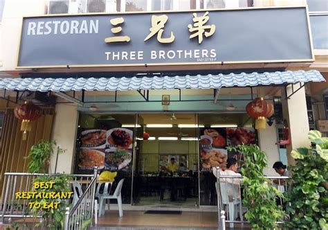 Best Restaurant To Eat - Malaysian Food Blog: Three Brothers Restaurant ...