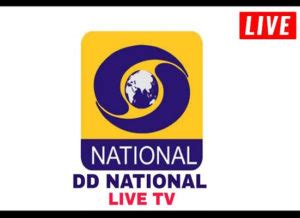 DD National Watch Live TV Channel From India